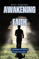 Book cover of Awakening Faith by Bill Vincent