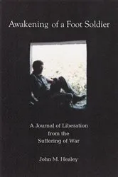 Book cover of Awakening of a Foot Soldier by John M. Healey