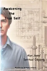 Book cover of Awakening the True Self by Unknown