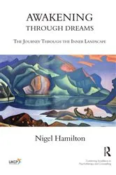 Book cover of Awakening Through Dreams by Nigel Hamilton