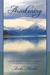 Book cover of Awakening to the Power of Intuition by Anita Martin