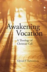 Book cover of Awakening Vocation by Edward  P. Hahnenberg