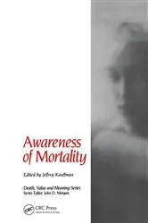 Book cover of Awareness of Mortality by Jeffrey Kauffman