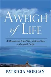 Book cover of Aweigh of Life by Patricia Morgan