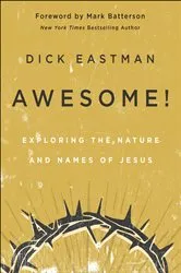 Book cover of Awesome! by Dick Eastman