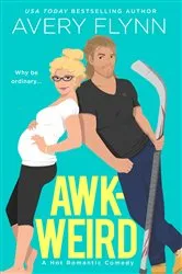 Book cover of Awk-weird by Avery Flynn