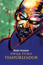 Book cover of Awqa Puma Temporizador by Walter Greulach