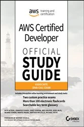 Book cover of AWS Certified Developer Official Study Guide, Associate Exam by Nick Alteen