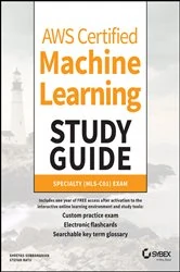 Book cover of AWS Certified Machine Learning Study Guide by Shreyas Subramanian