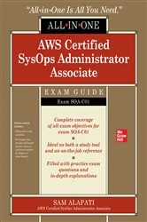 Book cover of AWS Certified SysOps Administrator Associate All-in-One-Exam Guide (Exam SOA-C01) by Sam R. Alapati