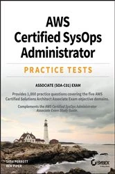 Book cover of AWS Certified SysOps Administrator Practice Tests by Sara Perrott