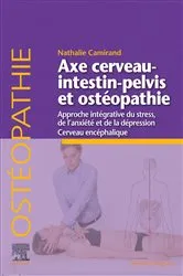 Book cover of Axe cerveau-intestin-pelvis et ostéopathie by Nathalie Camirand