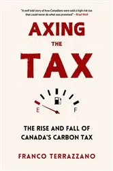 Book cover of Axing The Tax by Franco Terrazzano