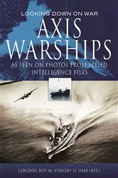 Book cover of Axis Warships by Roy M. Stanley