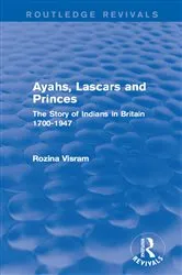 Book cover of Ayahs, Lascars and Princes by Rozina Visram