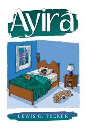 Book cover of Ayira by Lewis G. Tucker