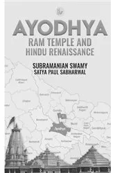 Book cover of Ayodhya Ram Temple and Hindu Renaissance by Subramanian Swamy/Satya Paul Sabharwal