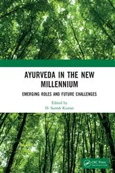 Book cover of Ayurveda in The New Millennium by D. Suresh Kumar
