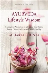 Book cover of Ayurveda Lifestyle Wisdom by Acharya Shunya