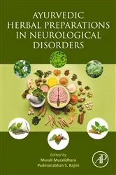 Book cover of Ayurvedic Herbal Preparations in Neurological Disorders by Muralidhara PhD, CSIR, Murali