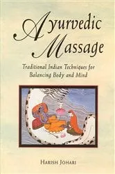 Book cover of Ayurvedic Massage by Harish Johari