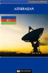Book cover of Azerbaijan Media, Internet & Telecommunications Complete Profile (2nd ed.) by World Trade Press