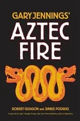 Book cover of Aztec Fire by Gary Jennings