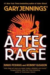 Book cover of Aztec Rage by Gary Jennings