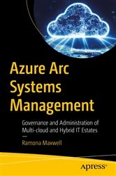 Book cover of Azure Arc Systems Management by Ramona Maxwell
