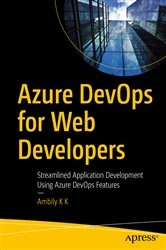 Book cover of Azure DevOps for Web Developers by Ambily K K