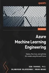Book cover of Azure Machine Learning Engineering by Sina Fakhraee