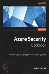 Book cover of Azure Security Cookbook by Steve Miles