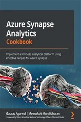 Book cover of Azure Synapse Analytics Cookbook by Gaurav Agarwal
