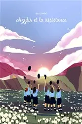 Book cover of Azylis et la résistance by Alice DANNO