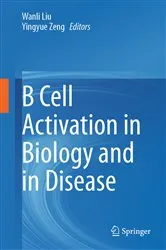 Book cover of B Cell Activation in Biology and in Disease by Unknown