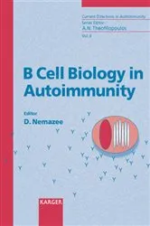 Book cover of B Cell Biology in Autoimmunity by D. Nemazee