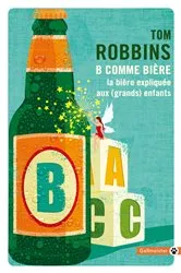 Book cover of B comme bière by Unknown