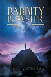 Book cover of Babbity Bowster and The Chocolate Teardrops by Joe Livingston