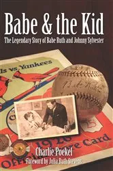 Book cover of Babe & the Kid by Charlie Poekel