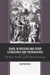 Book cover of Babel in Russian and Other Literatures and Topographies by Martin Meisel