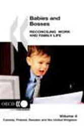 Book cover of Babies and Bosses; Reconciling Work and Family Life, 4 by OECD Publishing