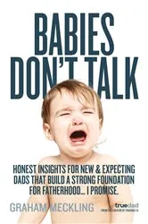 Book cover of Babies Don't Talk by Graham Meckling