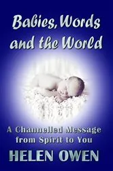 Book cover of Babies, Words and the World by Helen Owen