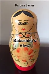 Book cover of Babushka's View by Barbara James