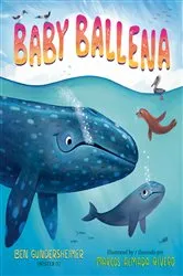 Book cover of Baby Ballena (Bilingual English-Spanish Edition) by Ben Gundersheimer (Mister G)