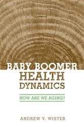 Book cover of Baby Boomer Health Dynamics by Unknown