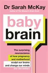 Book cover of Baby Brain by Dr Sarah McKay
