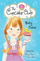 Book cover of Baby Cakes by Sheryl Berk