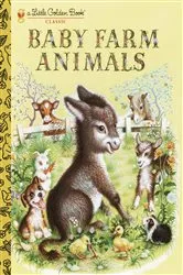 Book cover of Baby Farm Animals by Garth Williams