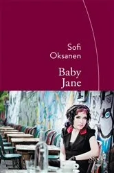 Book cover of Baby Jane by Sofi Oksanen